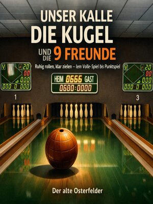 cover image of Kalle die Kugel und die 9 Freunde